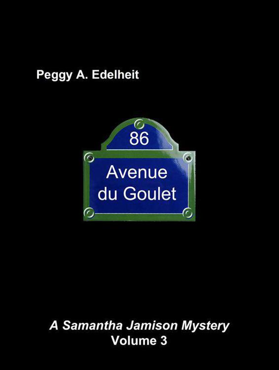 86 Avenue du Goulet (A Samantha Jamison Mystery Volume 3)