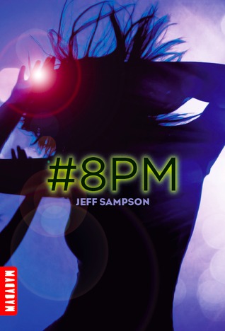 #8PM (2013) by Jeff Sampson