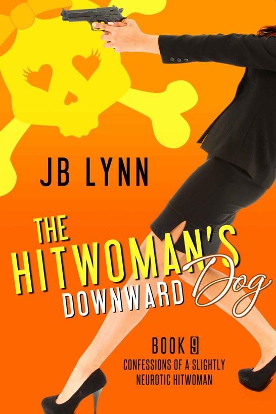 9 The Hitwoman's Downward Dog by J.B. Lynn