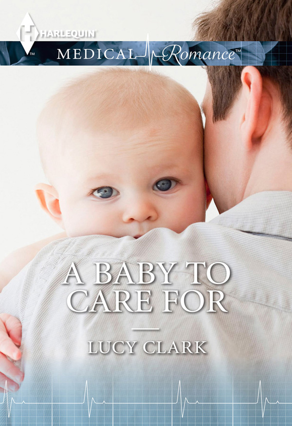 A Baby to Care for (Mills & Boon Medical)