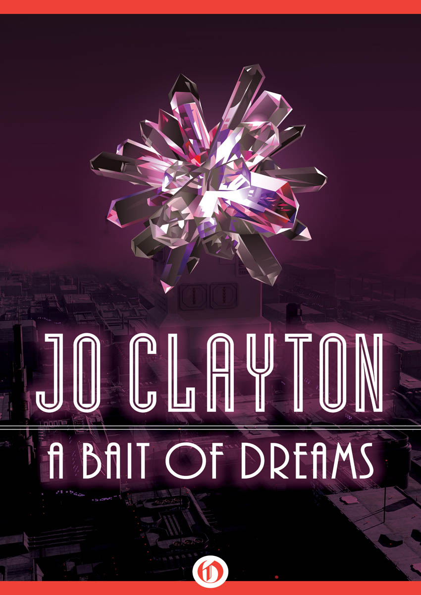 A Bait of Dreams (2016) by Clayton, Jo;