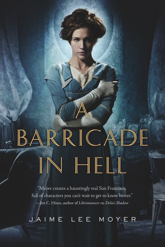 A Barricade in Hell by Jaime Lee Moyer