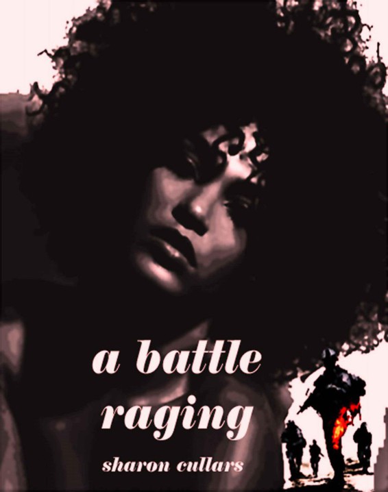 A Battle Raging by Cullars, Sharon