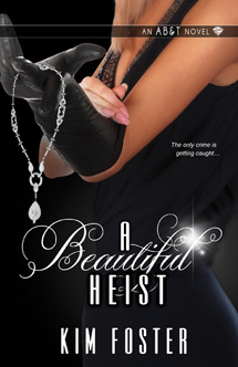 A Beautiful Heist (2013) by Kim   Foster