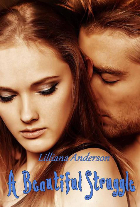 A Beautiful Struggle by Anderson, Lilliana