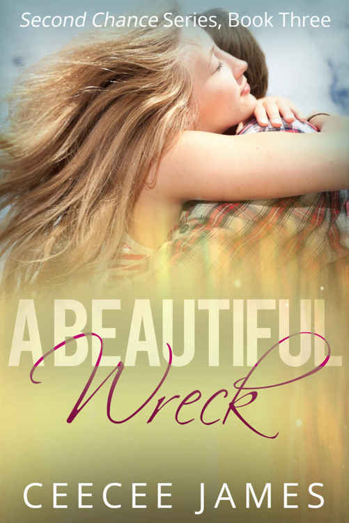 A Beautiful Wreck (Second Chance #3) by CeeCee James