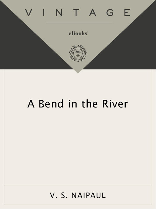 A Bend in the River by V. S. Naipaul