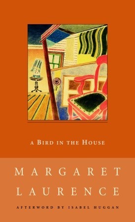 A Bird in the House (1989) by Margaret Laurence