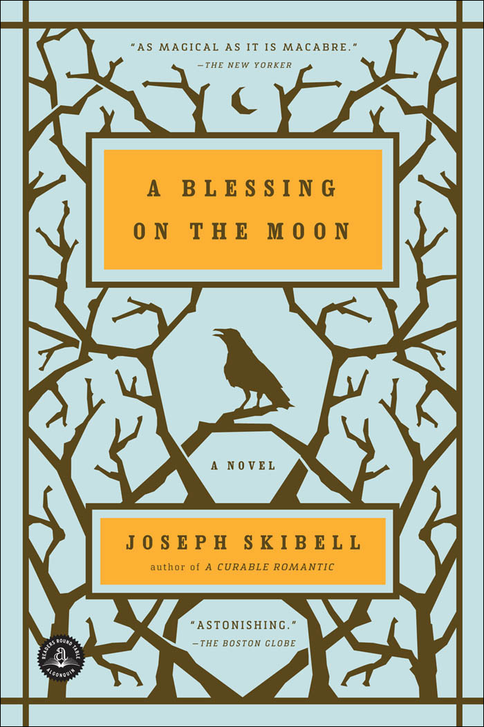 A Blessing on the Moon (1997) by Joseph Skibell