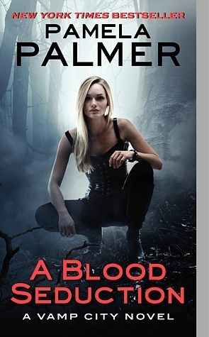 A Blood Seduction (2012) by Pamela Palmer