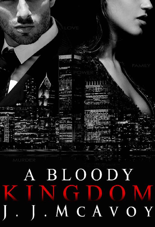 A Bloody Kingdom (Ruthless People Book 4) by J.J. McAvoy