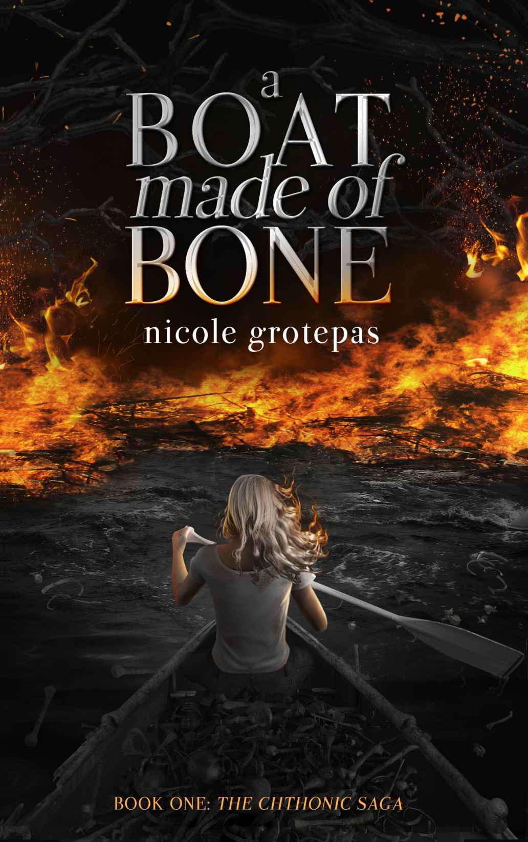 A Boat Made of Bone (The Chthonic Saga) by Grotepas, Nicole