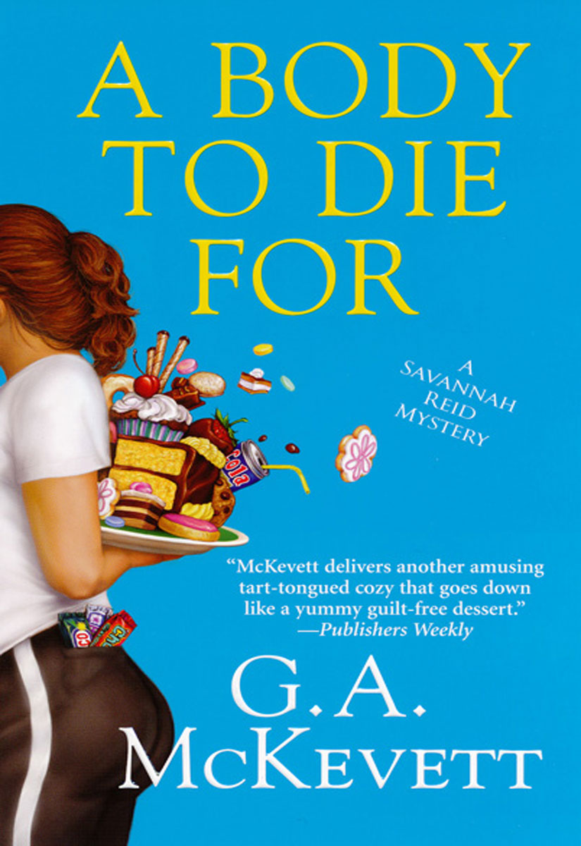 A Body To Die For (2009) by G.A. McKevett
