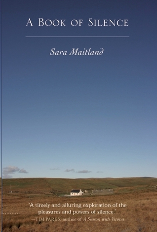 A Book of Silence by Sara Maitland