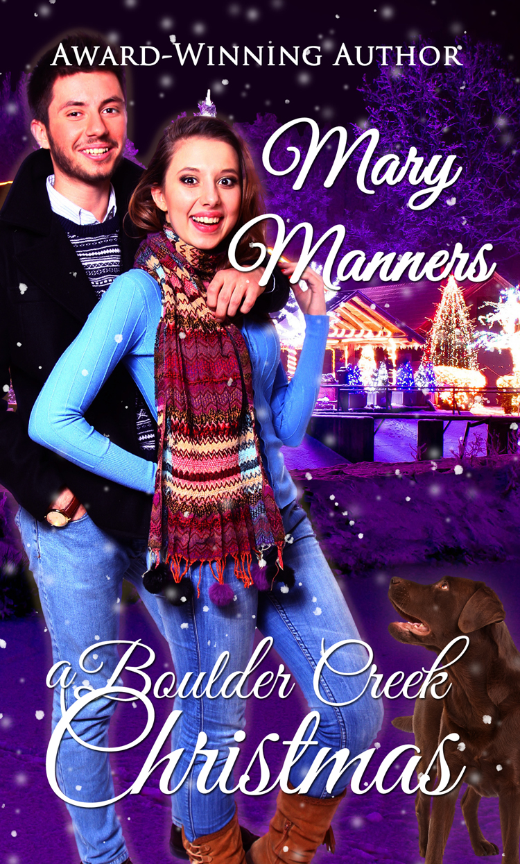 A Boulder Creek Christmas (2015) by Mary Manners