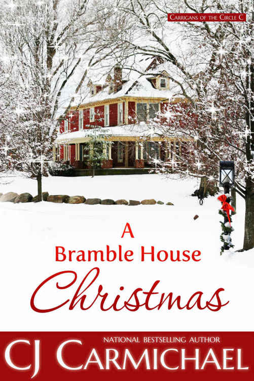 A Bramble House Christmas (Carrigans of the Circle C Book 6) by C.J. Carmichael