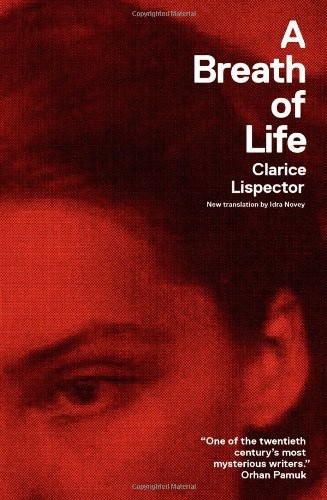 A Breath of Life by Clarice Lispector