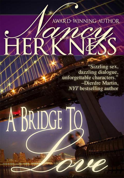 A Bridge to Love by Nancy Herkness