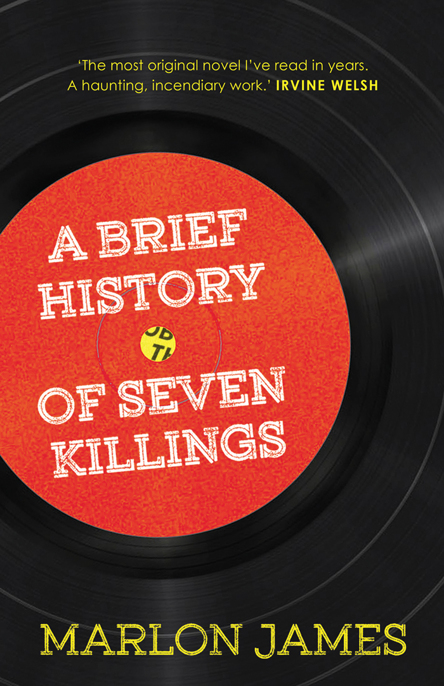 A Brief History of Seven Killings by Marlon James