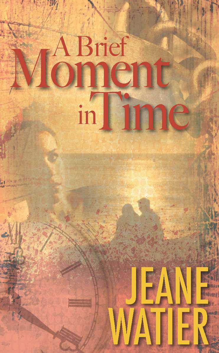 A Brief Moment in TIme by Watier, Jeane