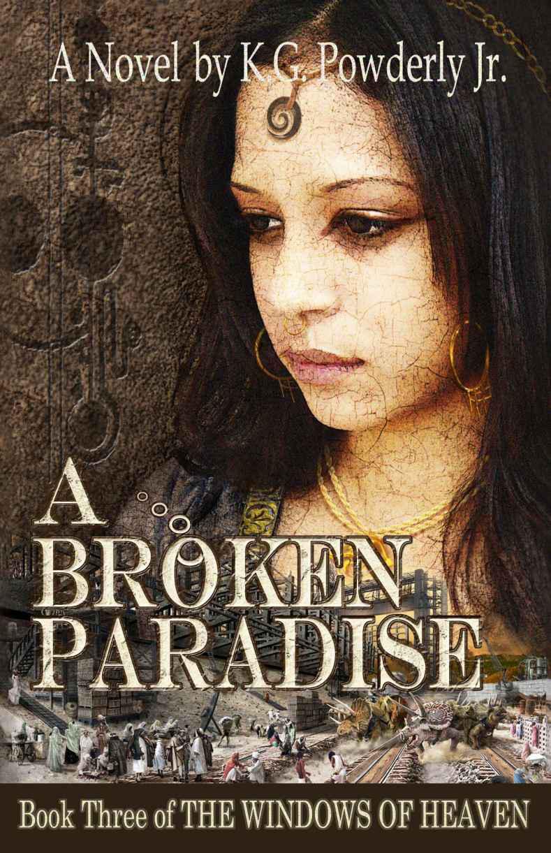 A Broken Paradise (The Windows of Heaven Book 3)