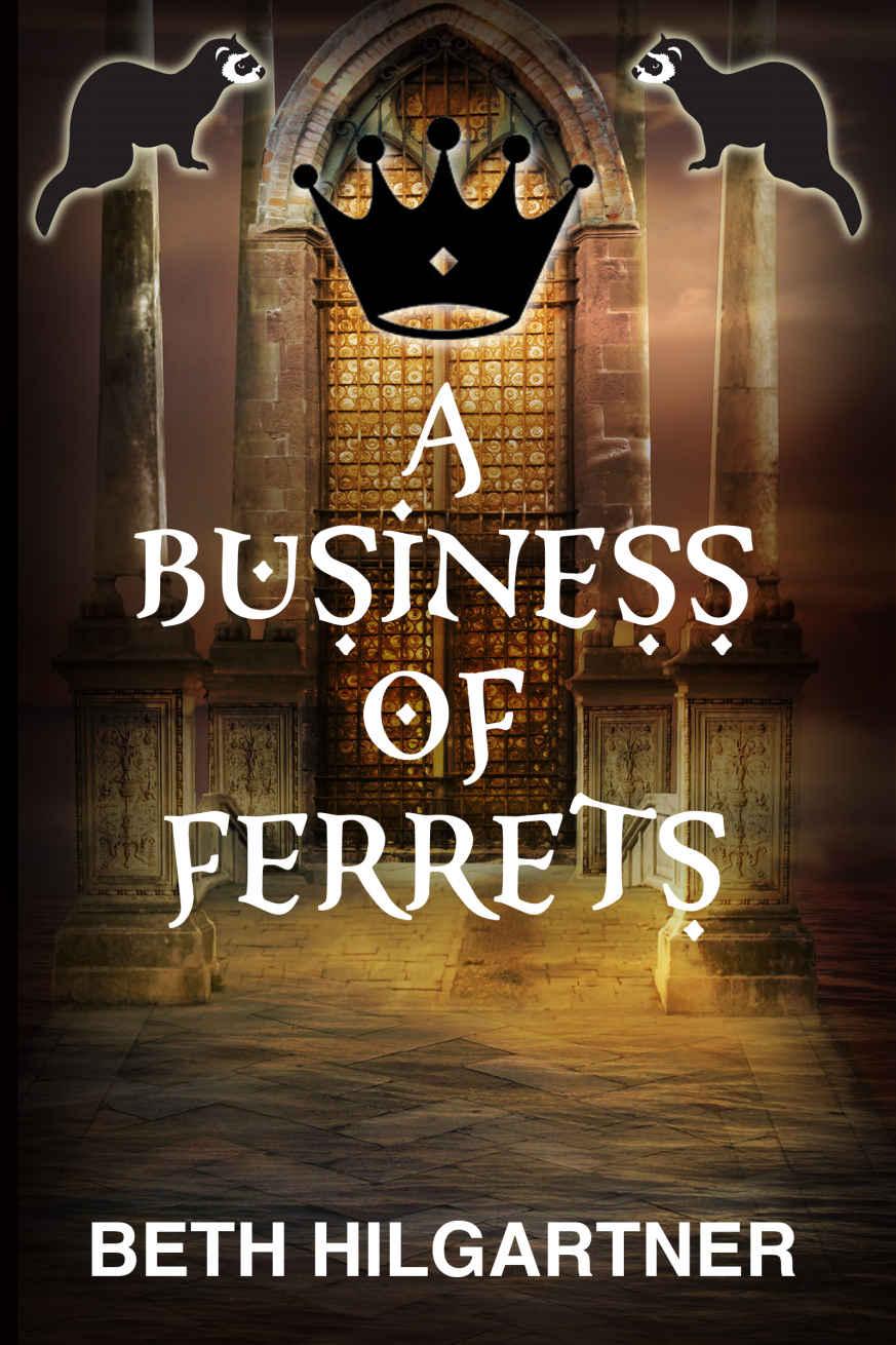 A Business of Ferrets (Bharaghlafi Book 1)