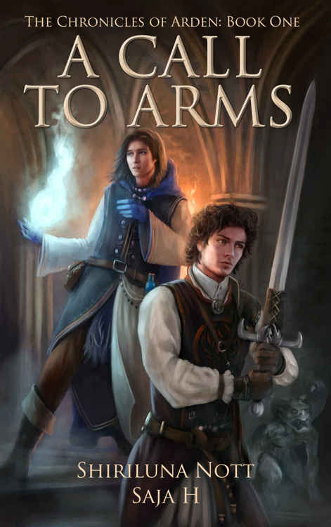 A Call to Arms: Book One of the Chronicles of Arden