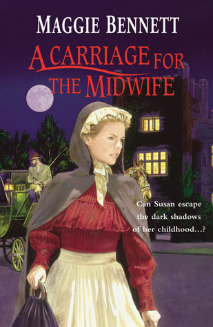 A Carriage for the Midwife (2003) by Maggie Bennett