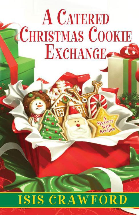 A Catered Christmas Cookie Exchange (A Mystery With Recipes)