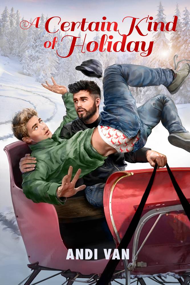 A Certain Kind of Holiday (2015) by Andi Van