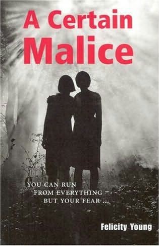 A Certain Malice by Felicity Young