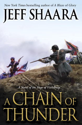 A Chain of Thunder (2013) by Jeff Shaara