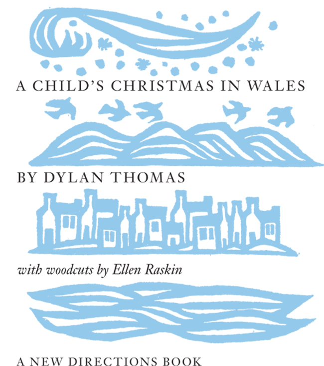 A Child's Christmas in Wales (2014) by Dylan Thomas