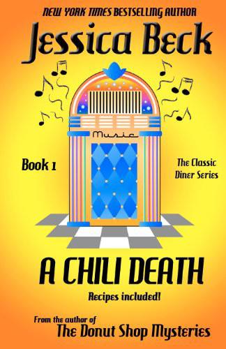 A Chili Death: A Classic Diner Mystery by Jessica Beck