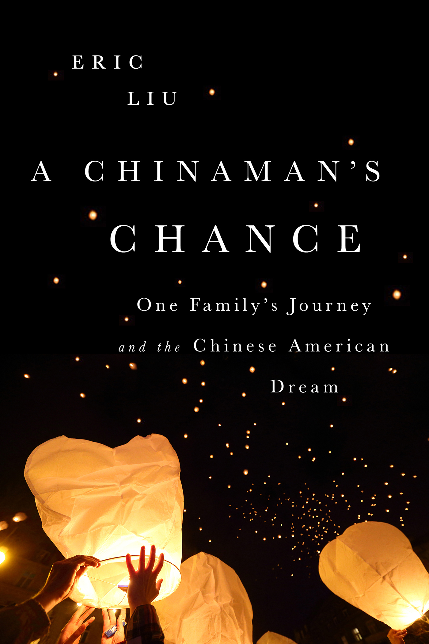 A Chinaman's Chance (2014) by Eric Liu