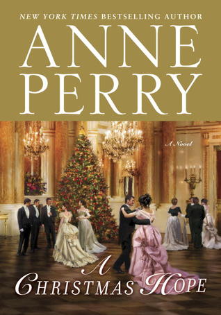 A Christmas Hope (2013) by Anne Perry
