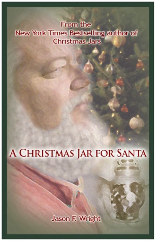 A Christmas Jar for Santa: A Christmas Jars Story