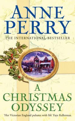 A Christmas Odyssey. Anne Perry (2010) by Anne Perry