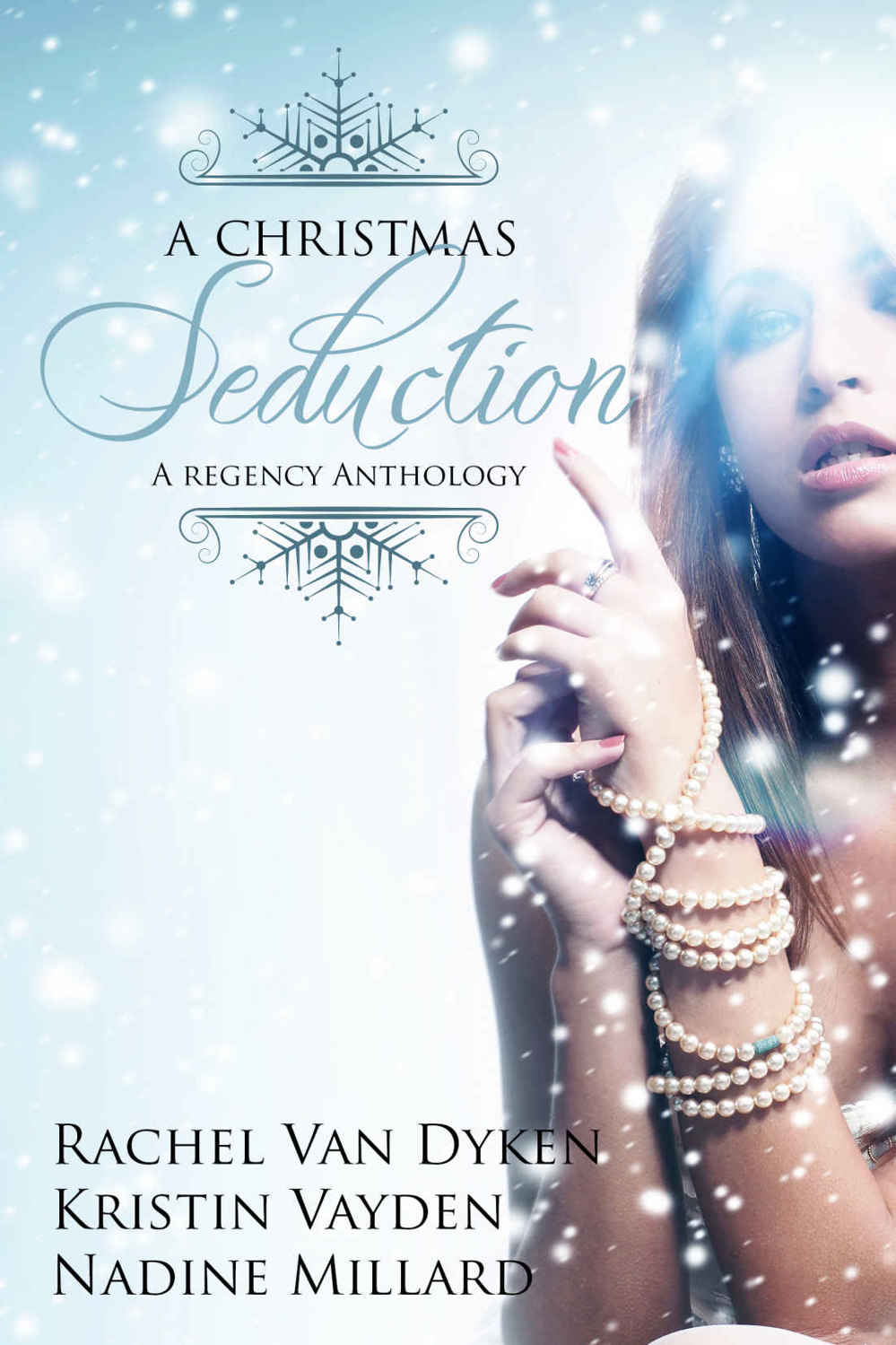 A Christmas Seduction: A Regency Anthology by Anthology