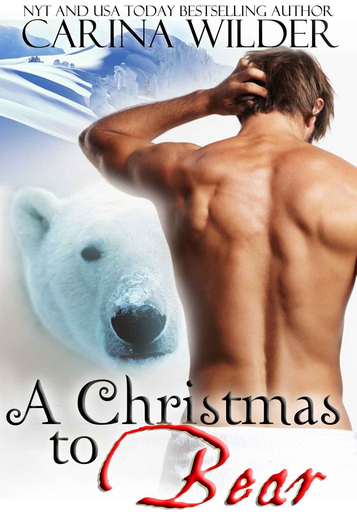 A Christmas to Bear by Wilder, Carina