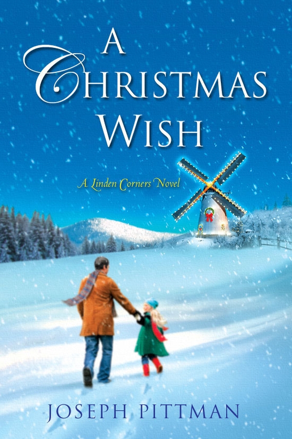 A Christmas Wish (2011) by Joseph Pittman