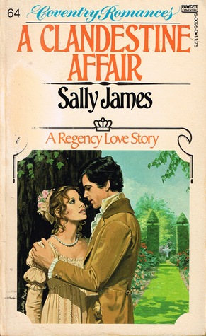 A Clandestine Affair (1980) by Sally James