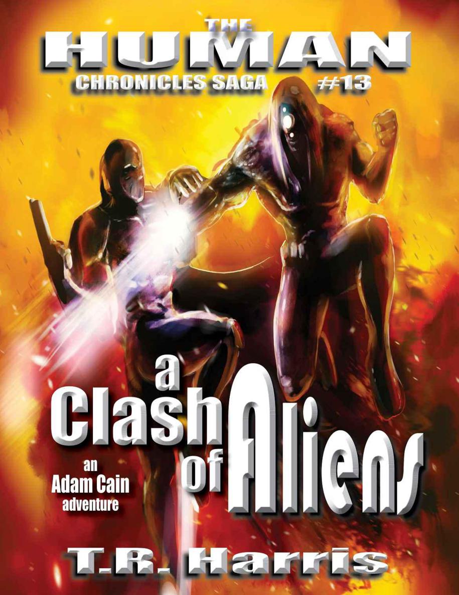 A Clash of Aliens (The Human Chronicles Book 13) by T.R. Harris