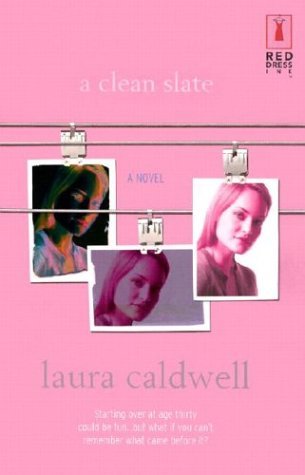 A Clean Slate (2003) by Laura Caldwell