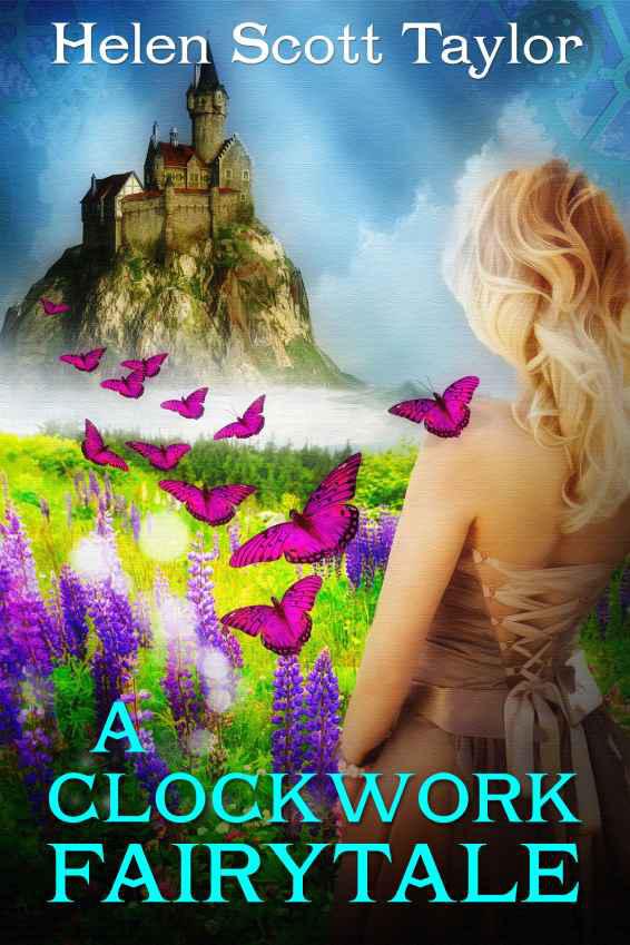 A Clockwork Fairytale by Helen Scott Taylor