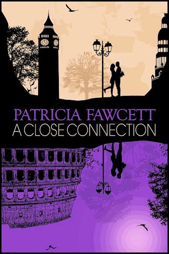 A Close Connection by Patricia Fawcett