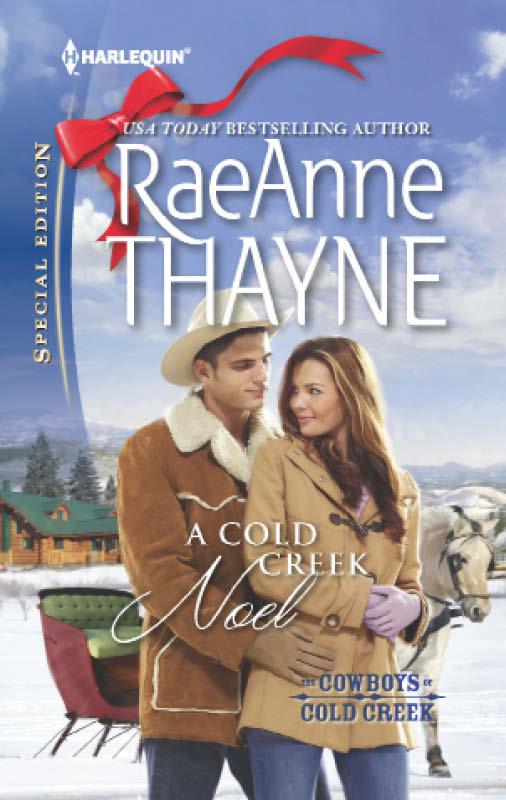 A Cold Creek Noel (The Cowboys of Cold Creek) by Thayne, RaeAnne