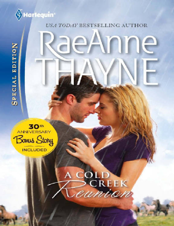 A Cold Creek Reunion by Thayne, RaeAnne