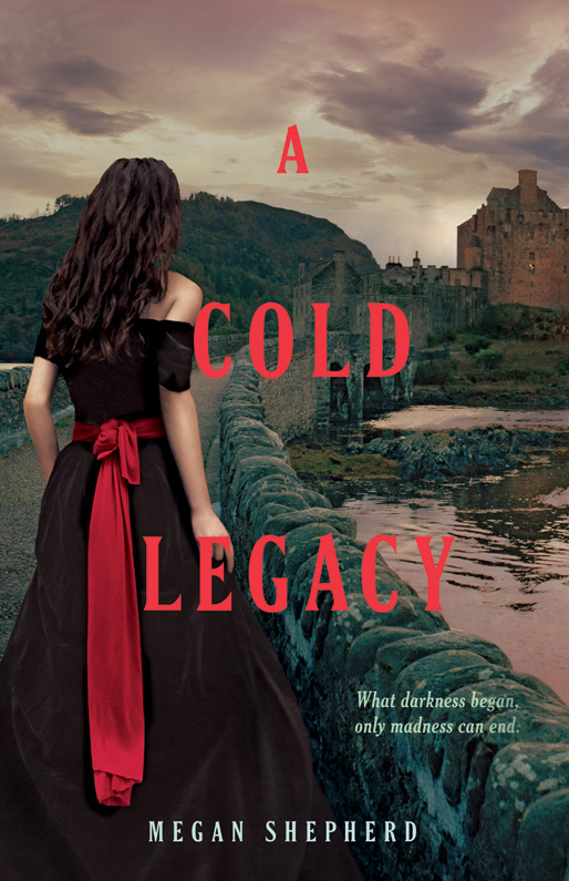 A Cold Legacy (2014) by Megan Shepherd