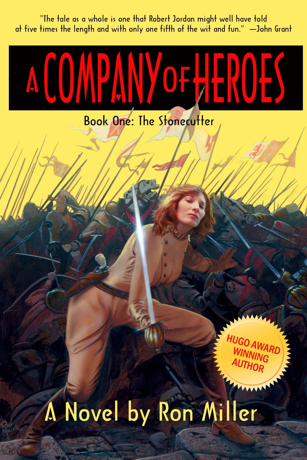 A Company of Heroes Book One: The Stonecutter by Ron Miller